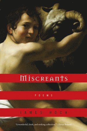 James Hoch - Miscreants, Häftad