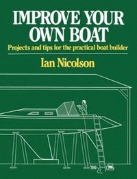 bokomslag Improve Your Own Boat