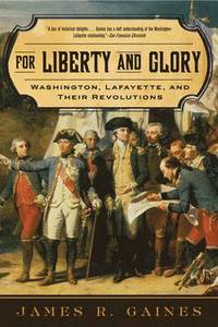 bokomslag For Liberty and Glory