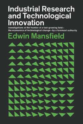 Edwin Mansfield - Industrial Research and Technological Innovation, Häftad