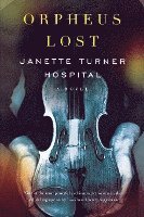 Janette Turner Hospital - Orpheus Lost, Häftad