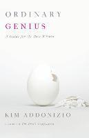 Kim Addonizio - Ordinary Genius, Häftad
