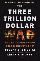 bokomslag Three Trillion Dollar War - The True Cost Of The Iraq Conflict