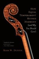 bokomslag How Equal Temperament Ruined Harmony (and Why You Should Care)