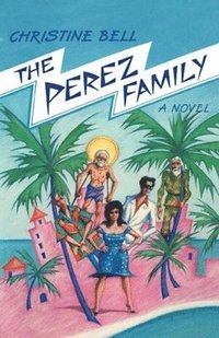 bokomslag The Perez Family