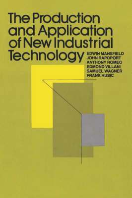 The Production and Application of New Industrial Technology 1