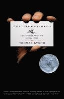 bokomslag The Undertaking: Life Studies from the Dismal Trade