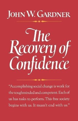 The Recovery of Confidence 1