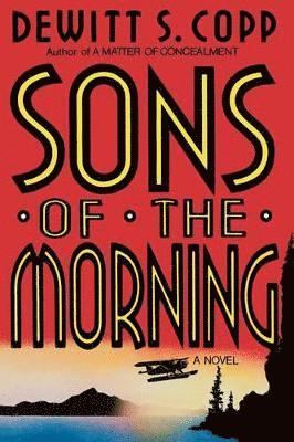 Sons of the Morning 1