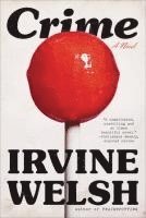 Irvine Welsh - Crime, Häftad