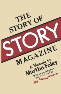 bokomslag The Story of Story Magazine