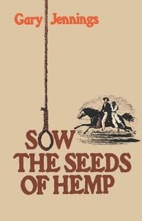 bokomslag Sow the Seeds of Hemp