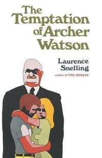 bokomslag The Temptation of Archer Watson