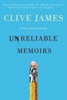Clive James - Unreliable Memoirs, Häftad
