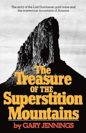 bokomslag Treasure of the Superstition Mountains