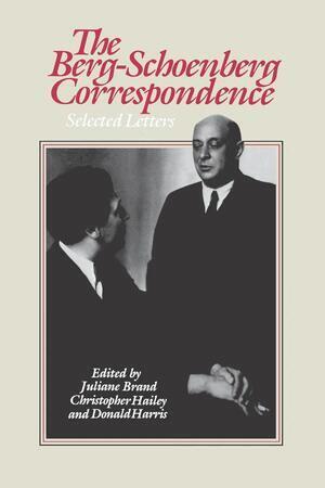 Donald Harris, Juliane Brand, Christopher Hailey - Berg-Schoenberg Correspondence, Häftad