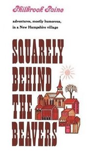 bokomslag Squarely Behind the Beavers