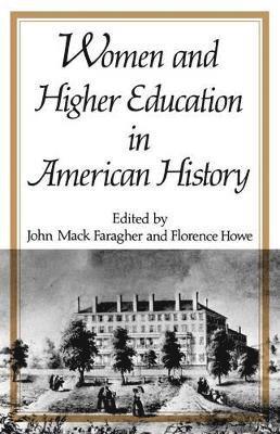 bokomslag Women and Higher Education in American History
