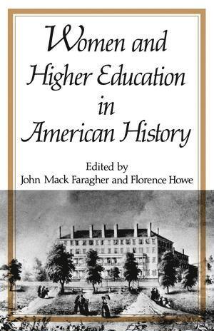 bokomslag Women and Higher Education in American History