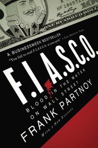 bokomslag F.I.A.S.C.O.: Blood in the Water on Wall Street