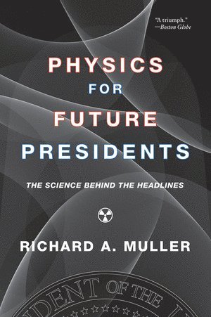 Physics for Future Presidents