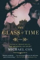 Michael Cox - The Glass of Time, Häftad
