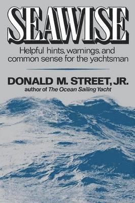 Donald M. Street Jr - Seawise, Häftad