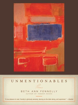 Beth Ann Fennelly - Unmentionables, Häftad