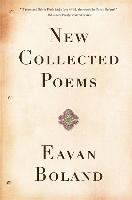 Eavan Boland - New Collected Poems, Häftad