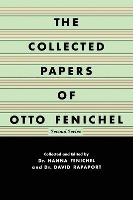 bokomslag The Collected Papers of Otto Fenichel