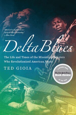 Ted Gioia - Delta Blues, Häftad