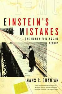 bokomslag Einstein's Mistakes: The Human Failings of Genius