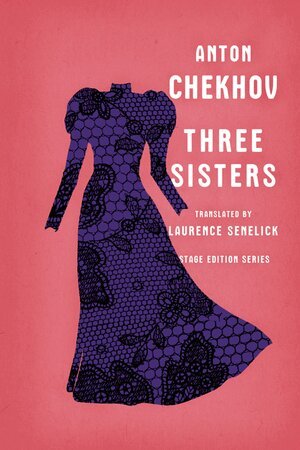 Anton Chekhov - Three Sisters, Häftad
