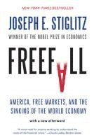 Freefall: America, Free Markets, and the Sinking of the World Economy