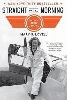 bokomslag Straight on Till Morning: The Life of Beryl Markham