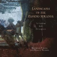 Landscapes of the Passing Strange 1