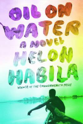 Helon Habila - Oil on Water, Häftad