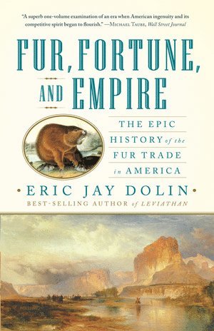 bokomslag Fur, Fortune, and Empire