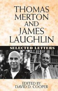 bokomslag Thomas Merton and James Laughlin