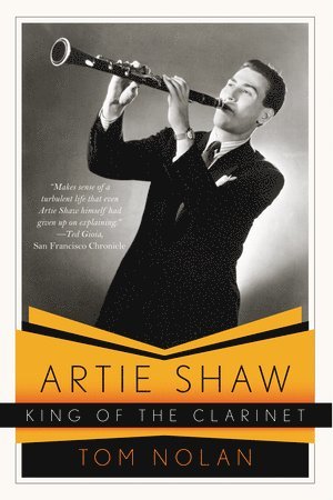 bokomslag Artie Shaw, King of the Clarinet