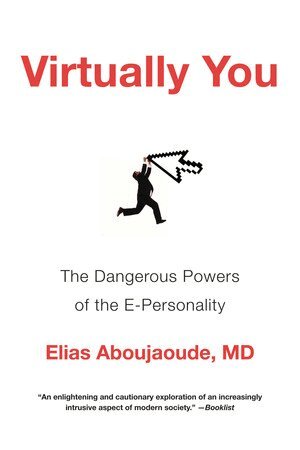 Elias Aboujaoude - Virtually You, Häftad