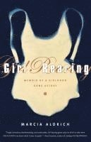 bokomslag Girl Rearing: Memoir of a Girlhood Gone Astray