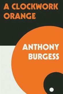 Anthony Burgess - Clockwork Orange, Häftad