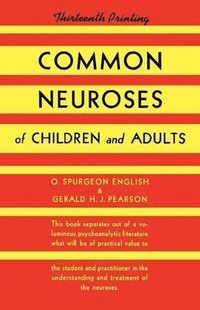 bokomslag Common Neuroses of Children and Adults