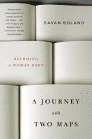 bokomslag A Journey with Two Maps: Becoming a Woman Poet