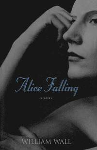 bokomslag Alice Falling