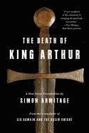 bokomslag The Death of King Arthur