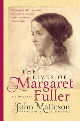 bokomslag The Lives of Margaret Fuller