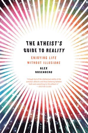 The Atheist's Guide to Reality 1