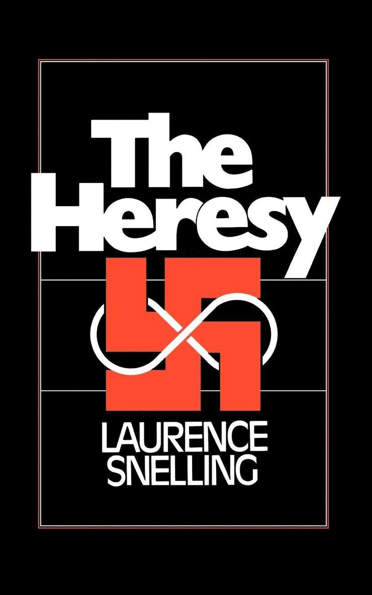 Laurence Snelling - The Heresy, Häftad